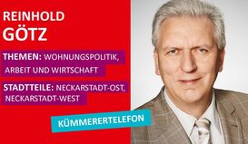 Stadtrat Reinhold Götz kümmert sich um die Stadtteile Neckarstadt-Ost und Neckarstadt-West